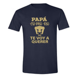 Playera Hombre Pumas UNAM Papá Cómo No Te Voy A Querer