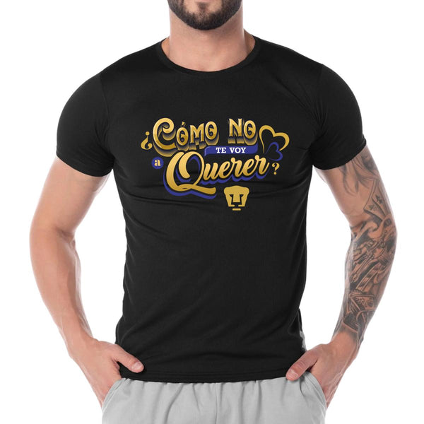 Playera Transpirable Hombre Pumas UNAM Cómo no te voy a querer San Valentín